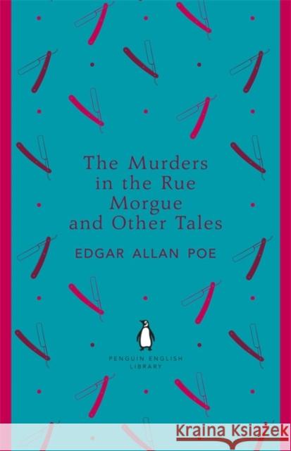 The Murders in the Rue Morgue and Other Tales Edgar Allan Poe 9780141198972 Penguin Books Ltd