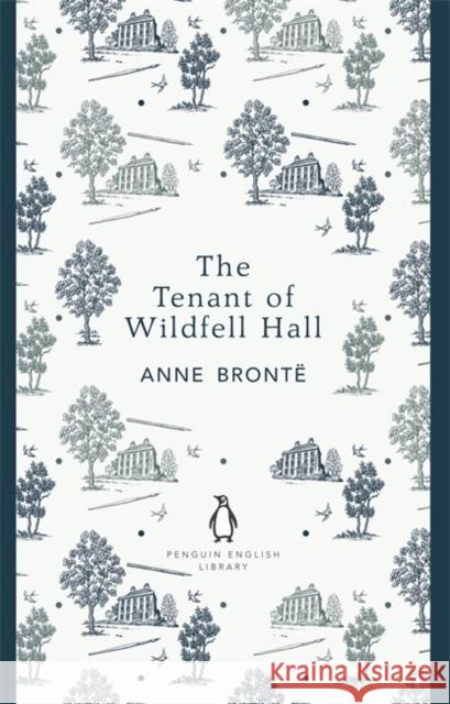 The Tenant of Wildfell Hall Anne Bront 9780141199351 Penguin Books Ltd