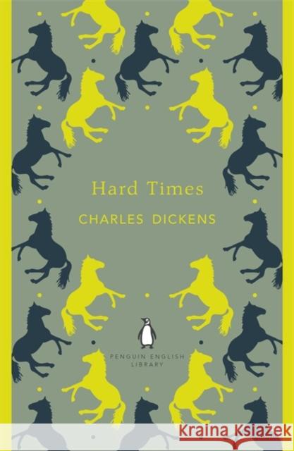 Hard Times Charles Dickens 9780141199566 Penguin Books Ltd