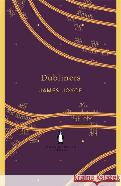 Dubliners James Joyce 9780141199627