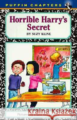 Horrible Harry's Secret Suzy Kline Frank Remkiewicz 9780141300931 Puffin Books