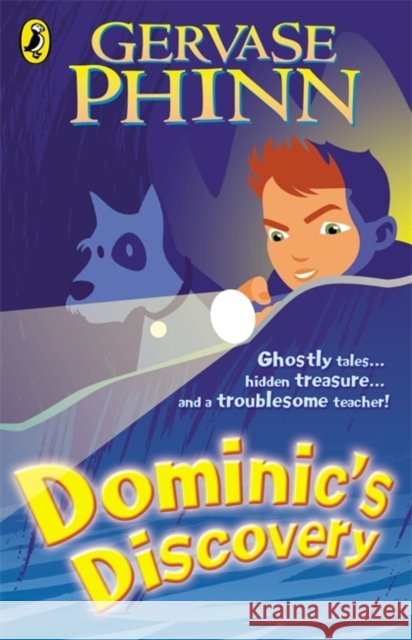 Dominic's Discovery Gervase Phinn 9780141316550 Penguin Random House Children's UK