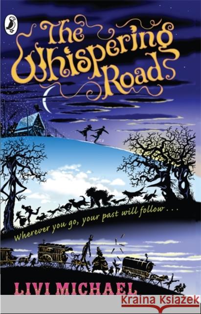 The Whispering Road Livi Michael 9780141317038