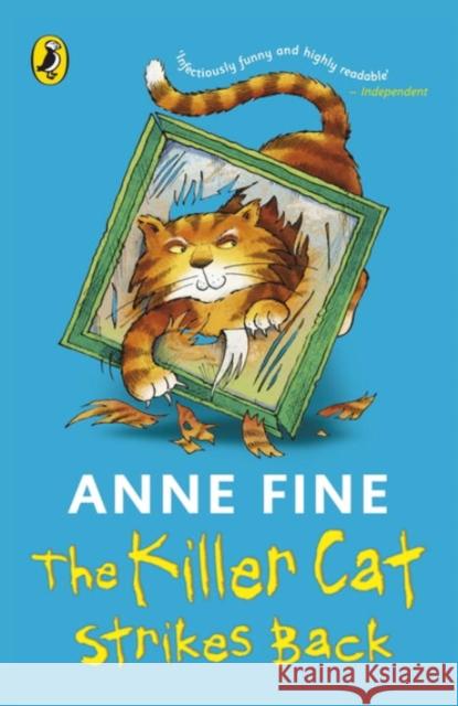 The Killer Cat Strikes Back Anne Fine 9780141320984 Penguin Random House Children's UK