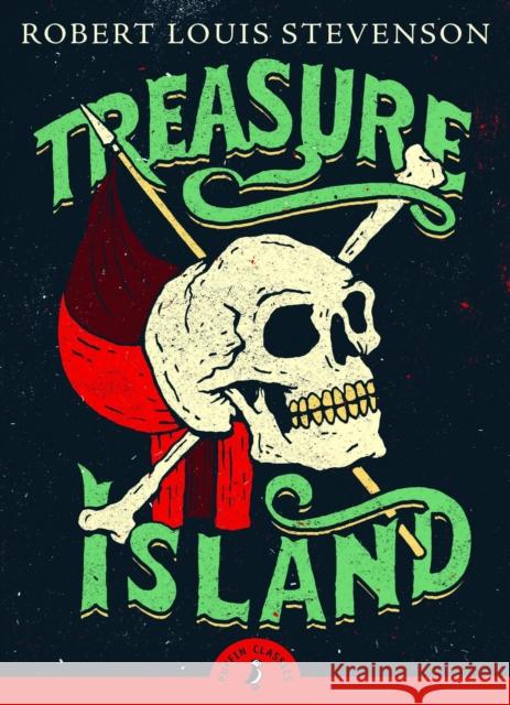 Treasure Island Robert Louis Stevenson 9780141321004 Penguin Random House Children's UK