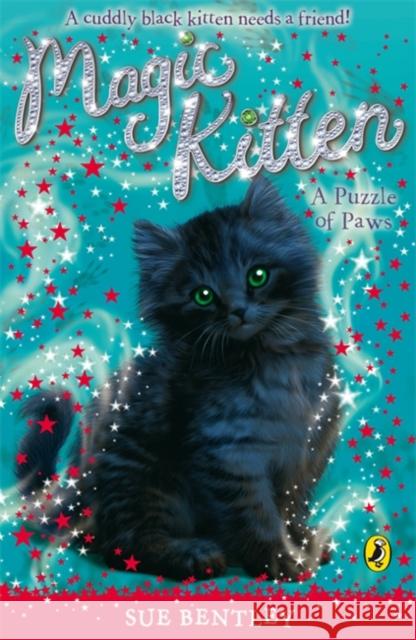 Magic Kitten: A Puzzle of Paws Sue Bentley 9780141322018 0