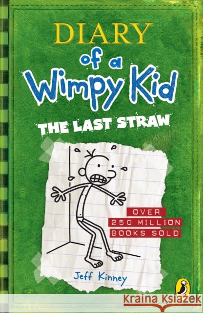 Diary of a Wimpy Kid: The Last Straw (Book 3) Kinney Jeff 9780141324920 Penguin Random House Children's UK