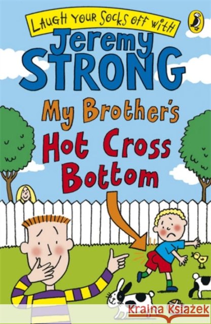 My Brother's Hot Cross Bottom Jeremy Strong 9780141324982