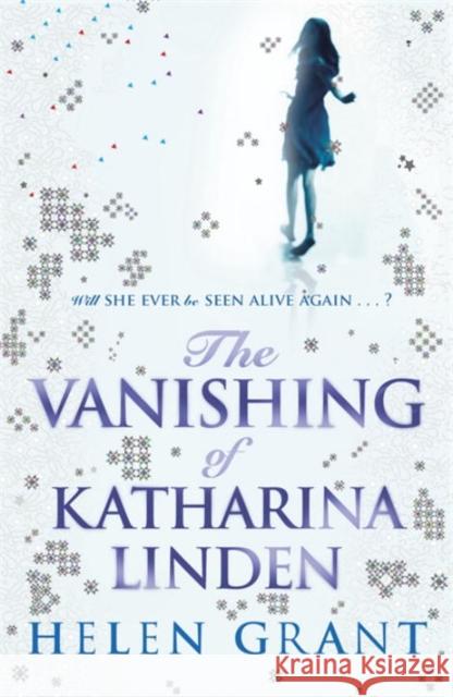 The Vanishing of Katharina Linden Helen Grant 9780141325736