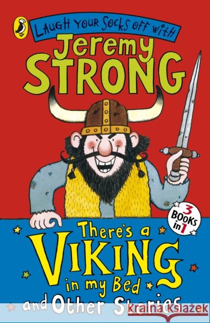 There's a Viking in My Bed and Other Stories Jeremy Strong 9780141325927