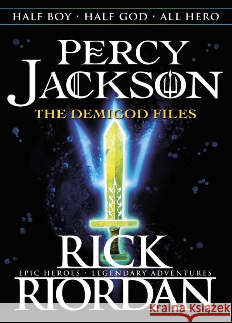 Percy Jackson: The Demigod Files (Percy Jackson and the Olympians) Rick Riordan 9780141329505