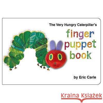 The Very Hungry Caterpillar Finger Puppet Book: 123 Counting Book Carle Eric 9780141329949 