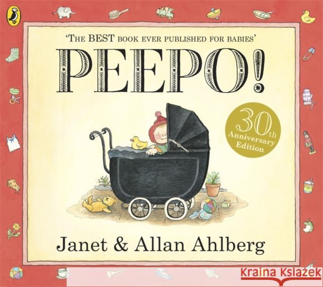 Peepo! Janet Ahlberg 9780141337418 Penguin Random House Children's UK