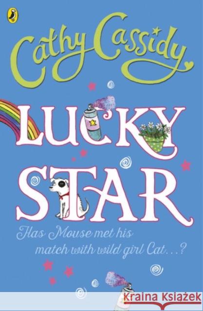 Lucky Star Cathy Cassidy 9780141338941 Penguin Random House Children's UK