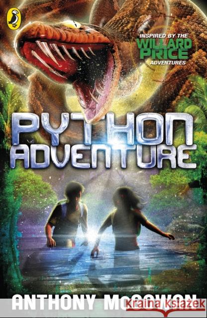 Willard Price: Python Adventure Anthony McGowan 9780141339535