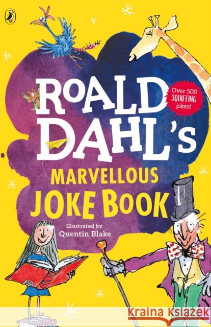 Roald Dahl's Marvellous Joke Book Roald Dahl 9780141340555 Penguin Random House Children's UK