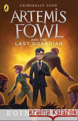 Artemis Fowl and the Last Guardian Colfer Eoin 9780141340760