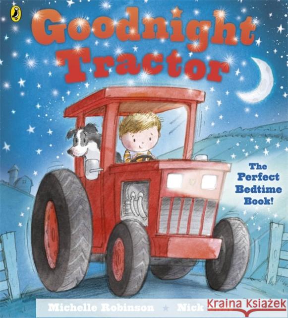 Goodnight Tractor Michelle Robinson 9780141342856