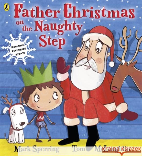 Father Christmas on the Naughty Step Mark Sperring 9780141343068 PUFFIN