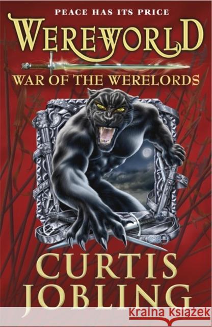 Wereworld: War of the Werelords (Book 6) Curtis Jobling 9780141345031