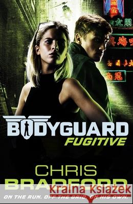 Bodyguard: Fugitive (Book 6) Chris Bradford   9780141359519 Penguin Random House Children's UK