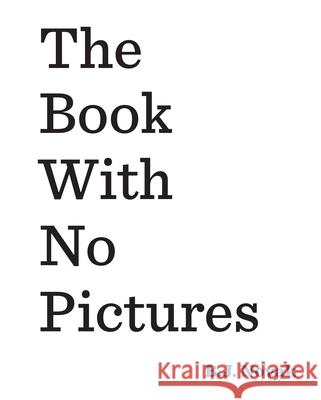 The Book With No Pictures B. J. Novak 9780141361796 Penguin Random House Children's UK
