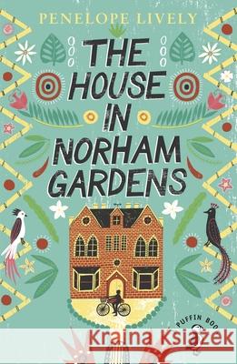 The House in Norham Gardens Penelope Lively 9780141361901