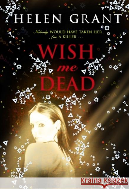 Wish Me Dead Helen Grant 9780141363028