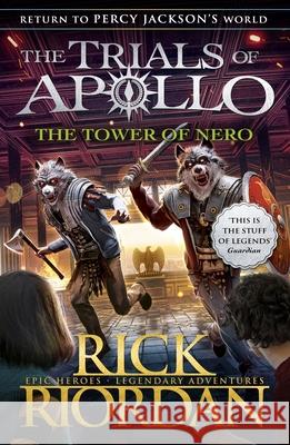 The Tower of Nero (The Trials of Apollo Book 5) Rick Riordan 9780141364094 Penguin Random House Children's UK