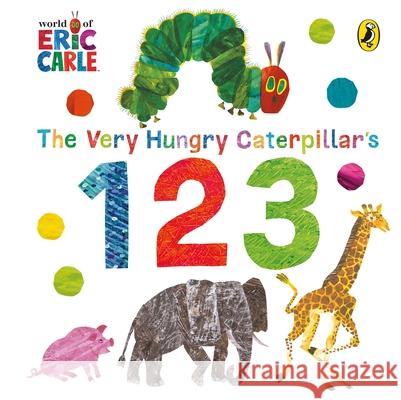 The Very Hungry Caterpillar's 123 Carle Eric 9780141367941 Penguin Random House Children's UK