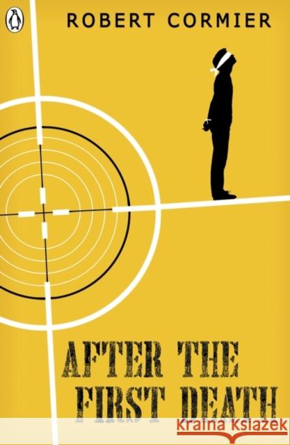 After the First Death Robert Cormier 9780141368894 Penguin Random House Children's UK