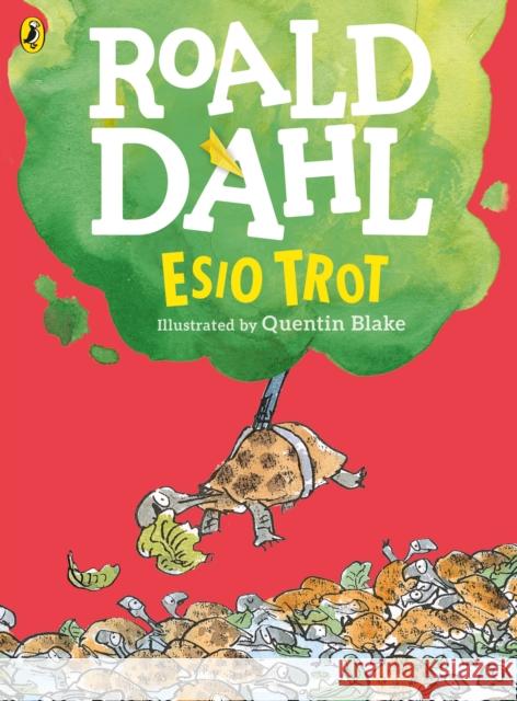 Esio Trot (Colour Edition) Roald Dahl Quentin Blake  9780141369389 Penguin Random House Children's UK