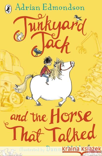 Junkyard Jack and the Horse That Talked Adrian Edmondson Danny Noble  9780141372495