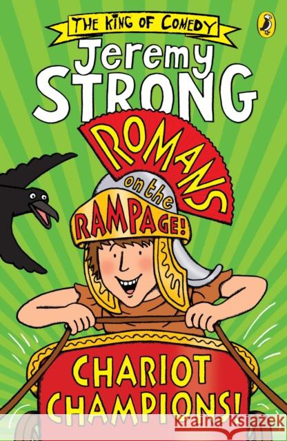 Romans on the Rampage: Chariot Champions Strong, Jeremy 9780141372556