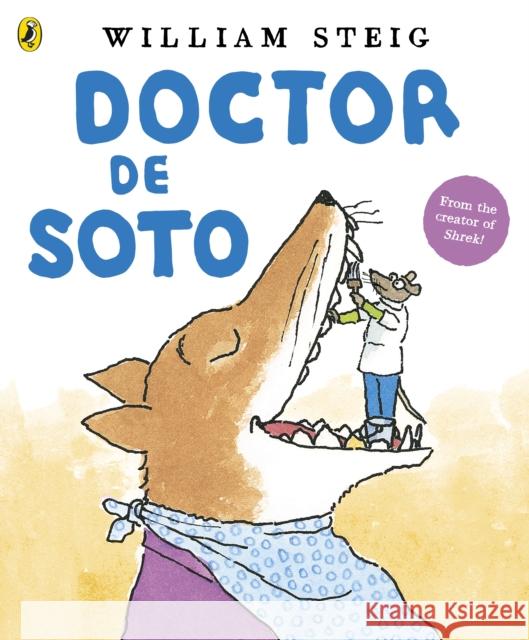 Doctor De Soto William Steig William Steig William Steig 9780141374697 Penguin Random House Children's UK