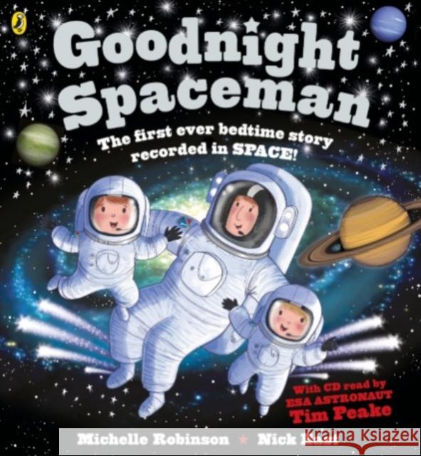 Goodnight Spaceman: Book and CD Robinson, Michelle 9780141376073