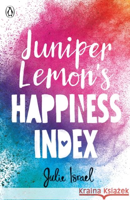 Juniper Lemon's Happiness Index Julie Israel 9780141376424 Penguin Random House Children's UK