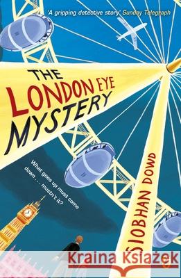 The London Eye Mystery Siobhan Dowd   9780141376554