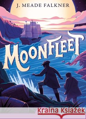 Moonfleet John Meade Falkner 9780141377629