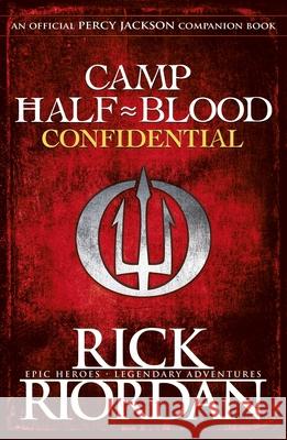 Camp Half-Blood Confidential (Percy Jackson and the Olympians) Riordan, Rick 9780141377698