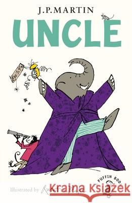 Uncle J.P. Martin 9780141379227 Penguin Random House Children's UK