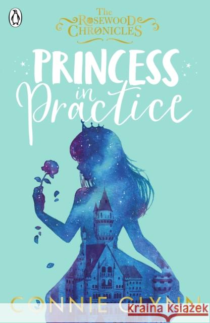 Princess in Practice Glynn, Connie 9780141379920