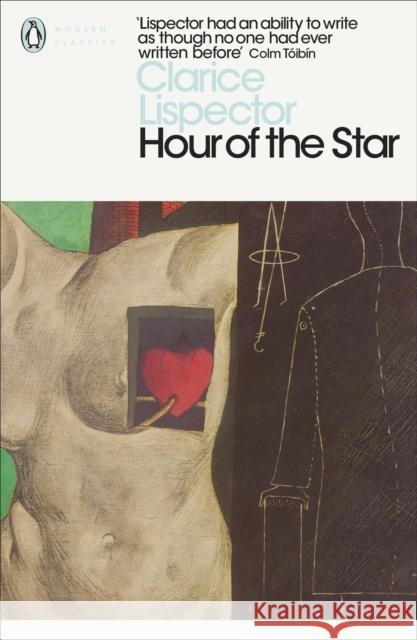 Hour of the Star Clarice Lispector 9780141392035 Penguin Books Ltd