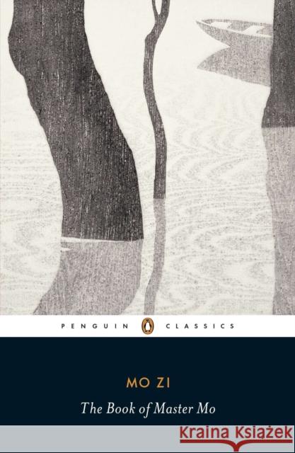 The Book of Master Mo Mo Zi 9780141392103 Penguin Books Ltd