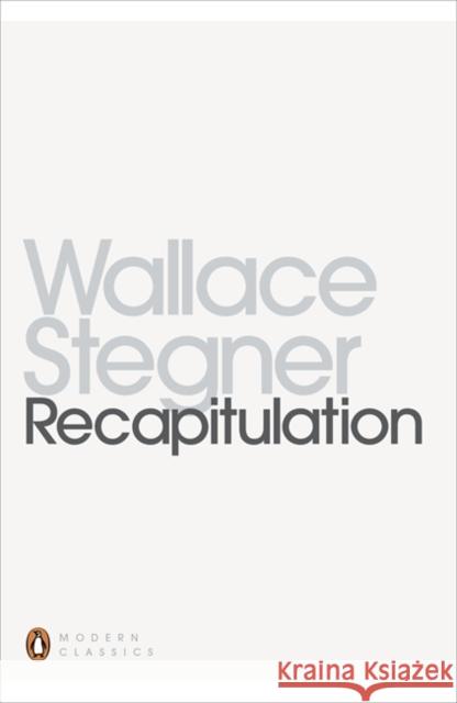 Recapitulation Wallace Stegner 9780141392394