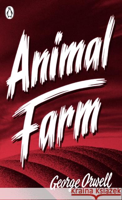 Animal Farm Orwell George 9780141393056 Penguin Books Ltd