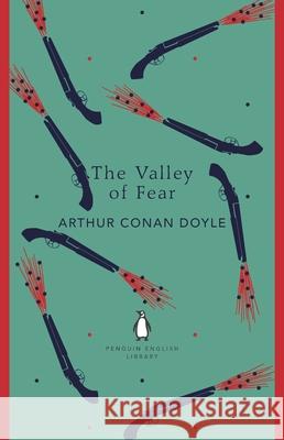 The Valley of Fear Arthur Conan Doyle 9780141395562 Penguin Books Ltd