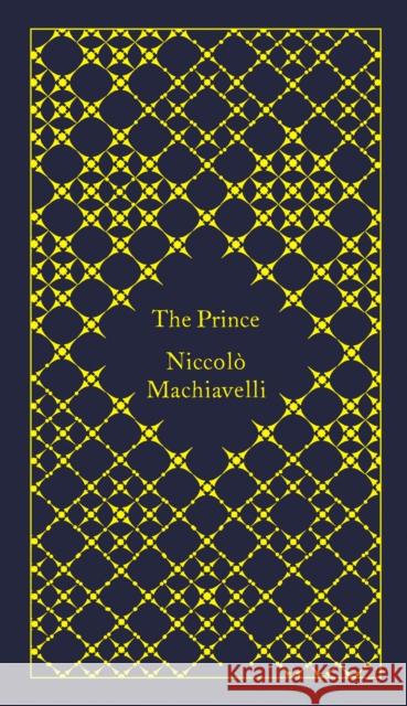 The Prince Niccolo Machiavelli 9780141395876 Penguin Books Ltd