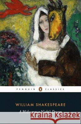 A Midsummer Night's Dream William Shakespeare 9780141396668 Penguin Books Ltd