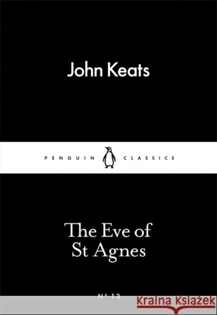 The Eve of St Agnes Keats John 9780141398297 Penguin Books Ltd